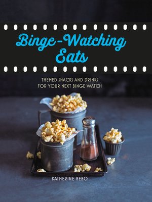 cover image of Binge-watching eats